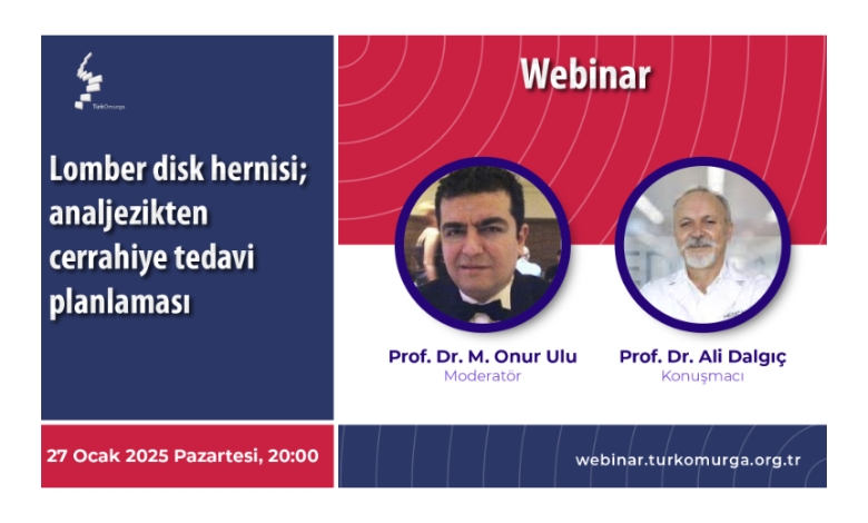 Tod Webinar 'Lomber Disk Hernisi; Analjezikten Cerrahiye Tedavi Planlaması'
